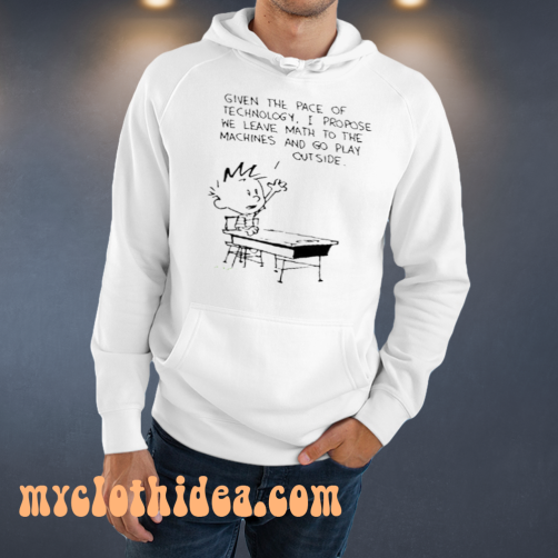 Calvin And Hobbes Leave Math To The Machines HOODIE