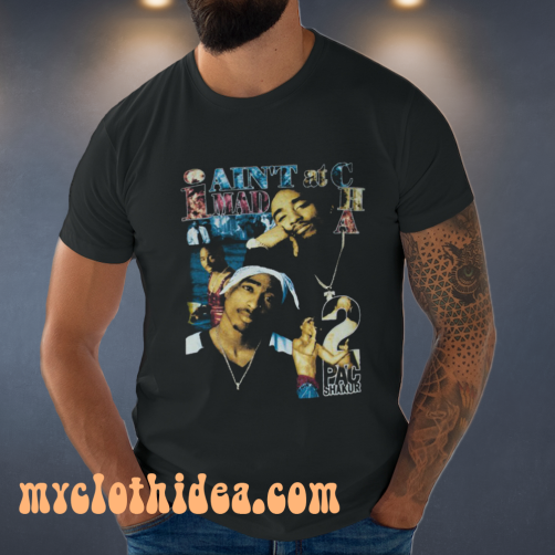 I Ain't Mad At Cha 2Pac Shakur T-Shirt