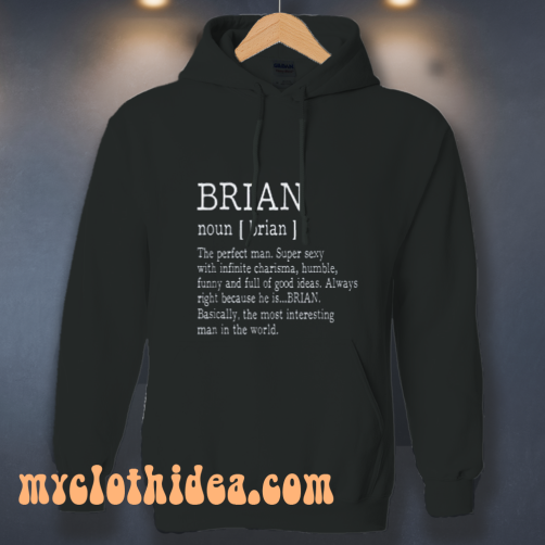 Adult Definition First Name Brian Men Hoodie