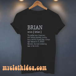 Adult Definition First Name Brian Men T Shirt