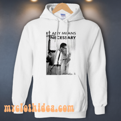 By Any Means Necessary Malcolm Hoodie