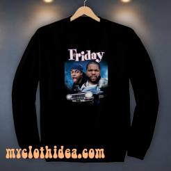 Friday Movie Ice Cube & Chris Tucker Black Sweatshirt