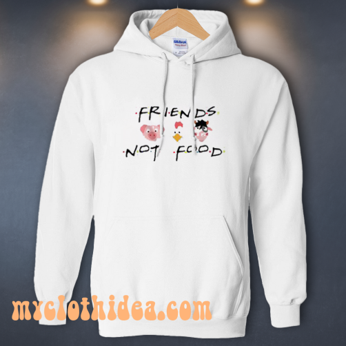 Friends Not Food Vegan Runway Trend Hoodie