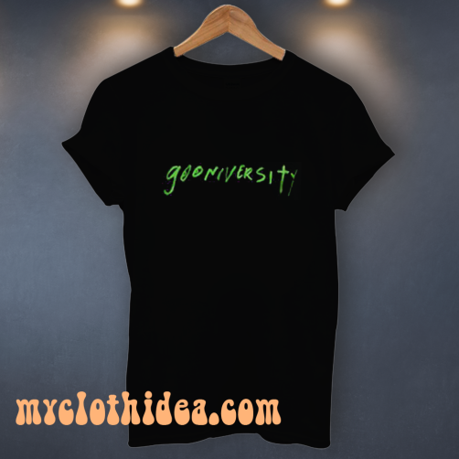 Gooniversity t shirt