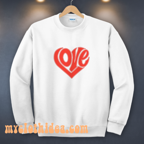 LOVE sweatshirt