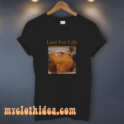 Lust For Life Flaming June T-Shirt