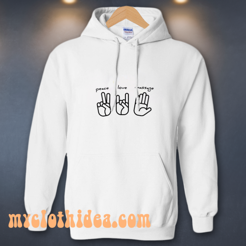 PEACE LOVE MASSAGE It Hoodie