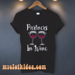 Partners-In-Wine- T-Shirt
