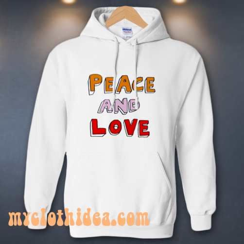 Peace And Love Hoodie