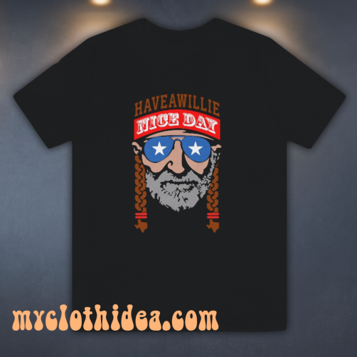 Willie Nelson Have A Willie Nice Day T-Shirt