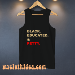 Black-Educated-And-Petty Adult-Tank- Top