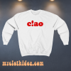 Ciao sweatshirt