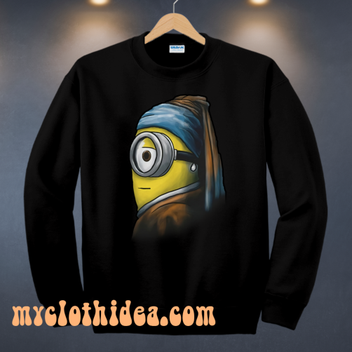 Minion as Girl With Pearl Earring Funny sweatshirts