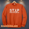 Stop Gun Violence Sweatshirt