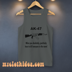 T-Shirt Funny AK-47 Second Amendment Gun Rights Tank Top
