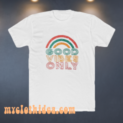 Good Vibes Only Rainbow Tshirt