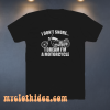 I don't snore i dream i'm a motorcycle t shirt