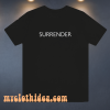 SURRENDER Unisex T-SHIRT black