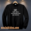 With math the possibilities are infinite sweatshirt