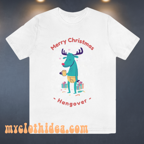 Merry Christmas Hangover T Shirt