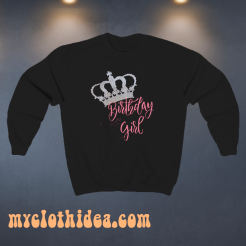 Crown birthday girl sweatshirt