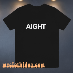 AIGHT T Shirt