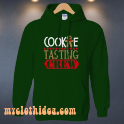 Cookie Tasting Crew Matching Xmas Hoodie