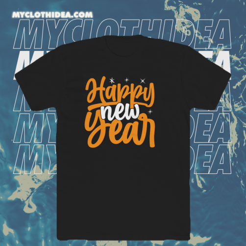 Happy New Year Shirt TPKJ1