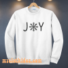 Joy Sweatshirt