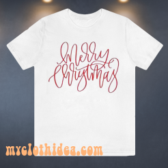 Merry Christmas T Shirt