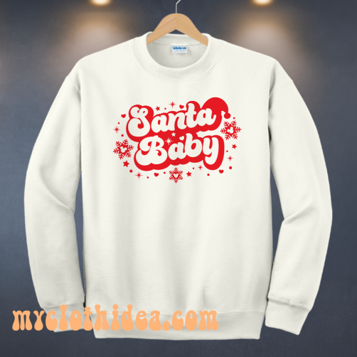 Santa Baby Sweatshirt