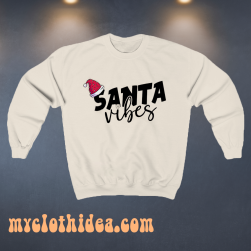 Santa Vibes Sweatshirt