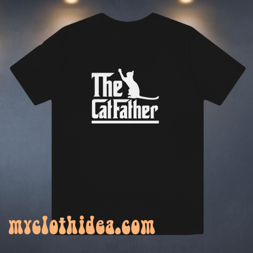 The Cat Father T Shirt