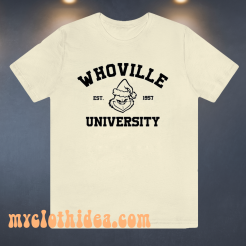 Whoville University T Shirt