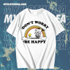 Snoopy dont worry be happy t-shirt TPKJ1