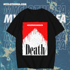 Population Filter Death tshirt TPKJ1