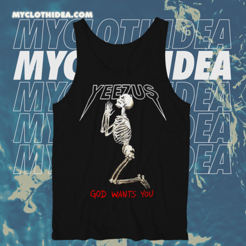 Yeezus God Wants You Kanye Tank top TPKJ1