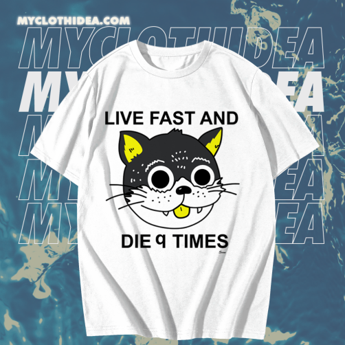 Live fast and die 9 times T shirt White TPKJ1