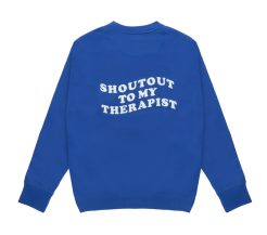 Shout Out to My Therapist Sweatshirt Back