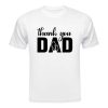 Thank You Dad T-shirt