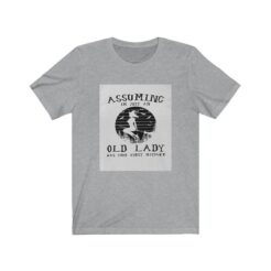 Assuming Old Lady T-shirt SD