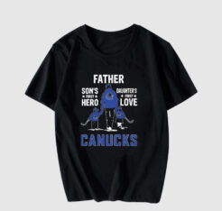 Official Father Son's First Hero Daughter's First Love Vancouver T Shirt